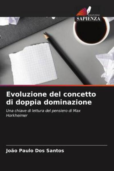 Evoluzione del concetto di doppia dominazione