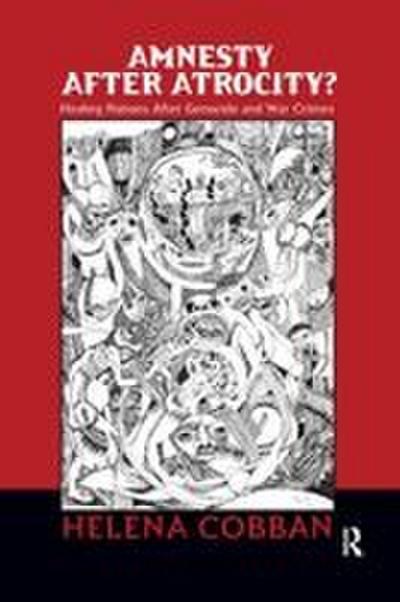 Amnesty After Atrocity?