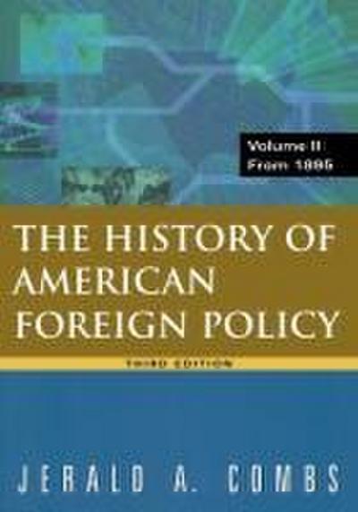 History of American Foreign Policy, Volume 2