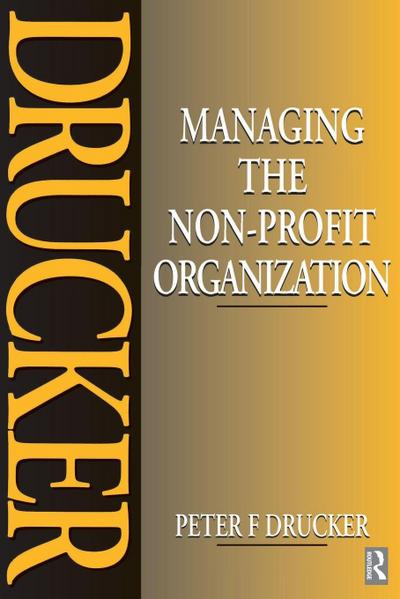 Managing the Non-Profit Organization