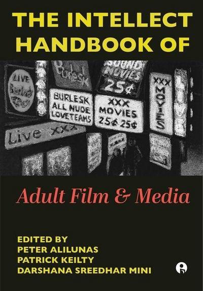 The Intellect Handbook of Adult Film and Media