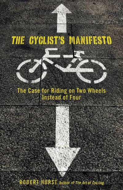 Cyclist’s Manifesto