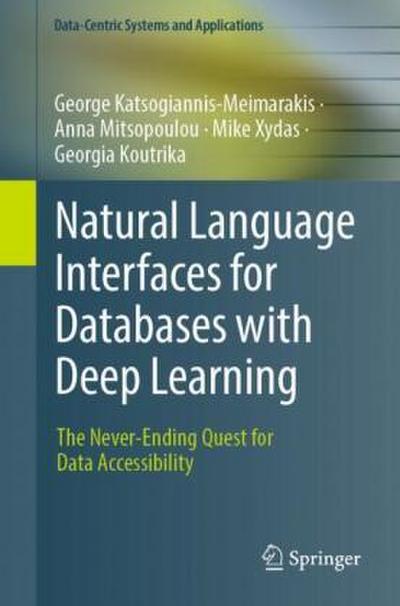 Natural Language Interfaces for Databases with Deep Learning