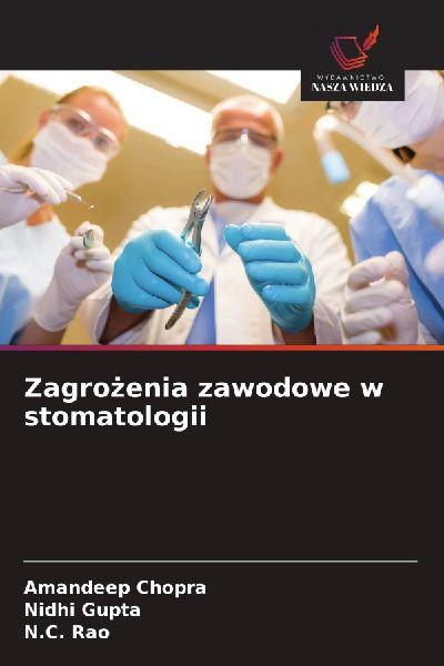 Zagro¿enia zawodowe w stomatologii