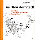 Die DNA der Stadt