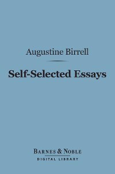 Self-Selected Essays (Barnes & Noble Digital Library)