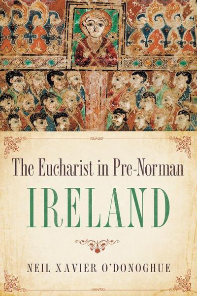Eucharist in Pre-Norman Ireland