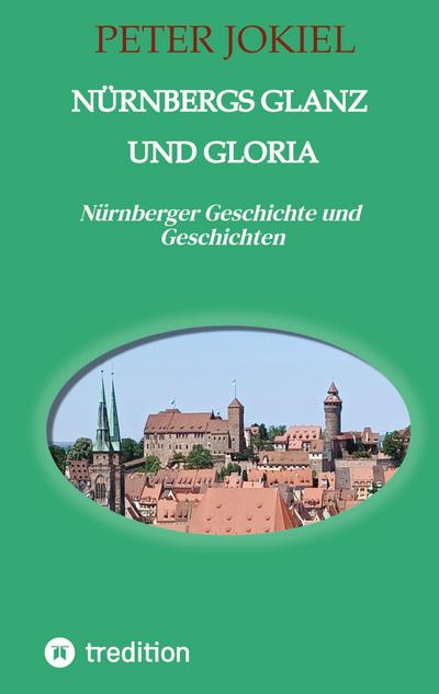 Nürnbergs Glanz und Gloria