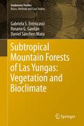 Subtropical Mountain Forests of Las Yungas: Vegeta