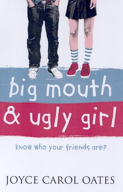 Big Mouth & Ugly Girl