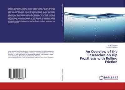 An Overview of the Researches on Hip Prosthesis with Rolling Friction