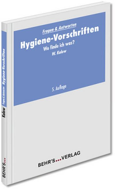 Fragen & Antworten Hygiene-Vorschriften