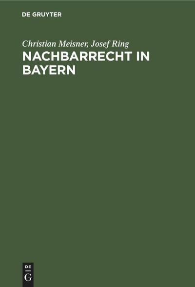 Nachbarrecht in Bayern