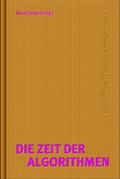 Die Zeit der Algorithmen