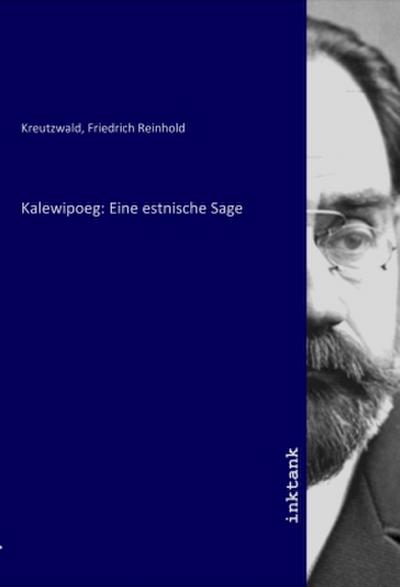 Kalewipoeg: Eine estnische Sage