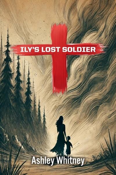 Ily’s Lost Soldier