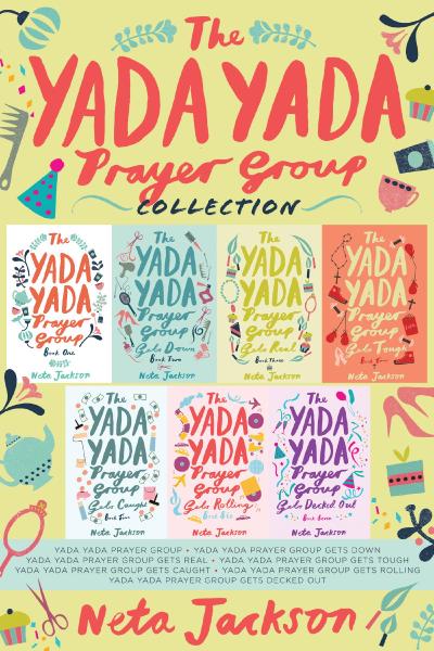 The Yada Yada Prayer Group Collection