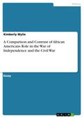 A Comparison and Contrast of African Americans Rol