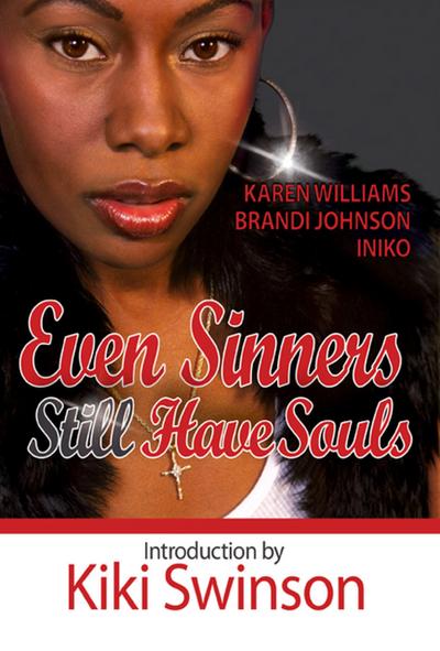 Even Sinners STILL Have Souls (Sinners Series, #3)