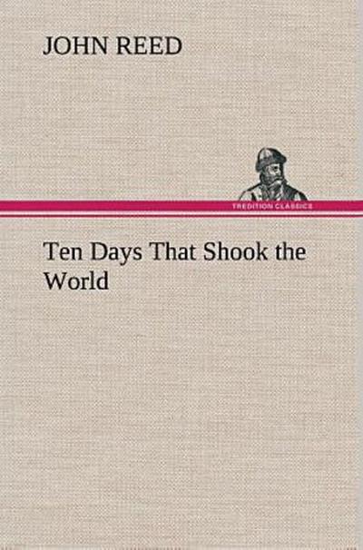 Ten Days That Shook the World