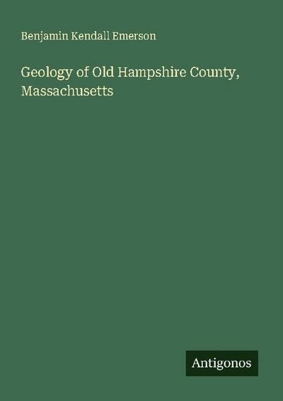Geology of Old Hampshire County, Massachusetts