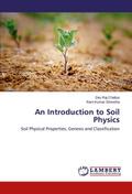 An Introduction to Soil Physics