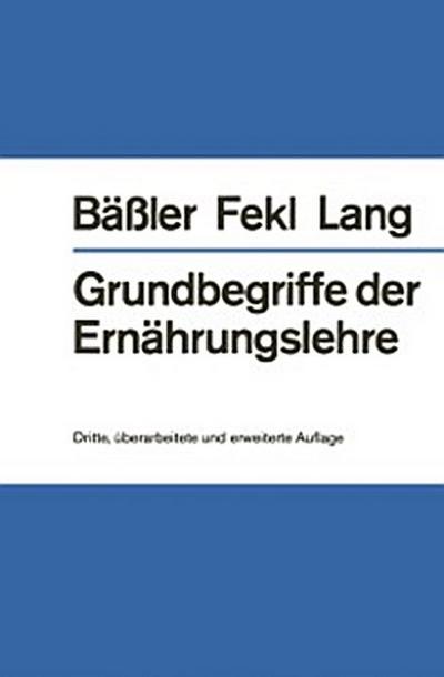 Grundbegriffe der Ernährungslehre