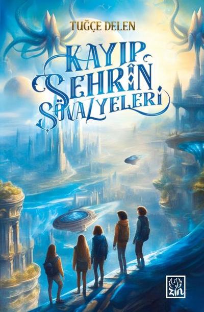 Asil Yolcular Serisi - Kayip Sehrin Sövalyeleri