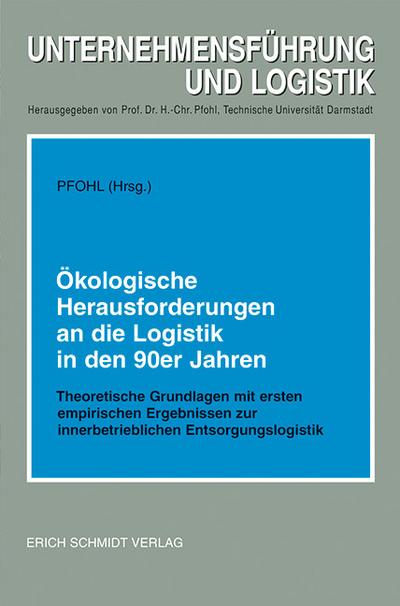 Ökologische Herausforderungen an die Logistik in den 90er Jahren