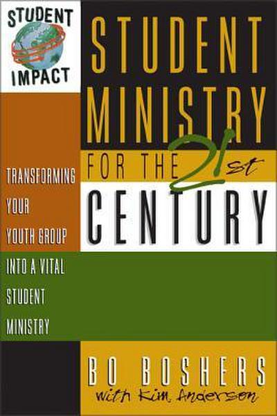 The Student Ministry for the 21st Century