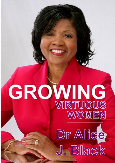 GROWING VIRTUOUS WOMEN