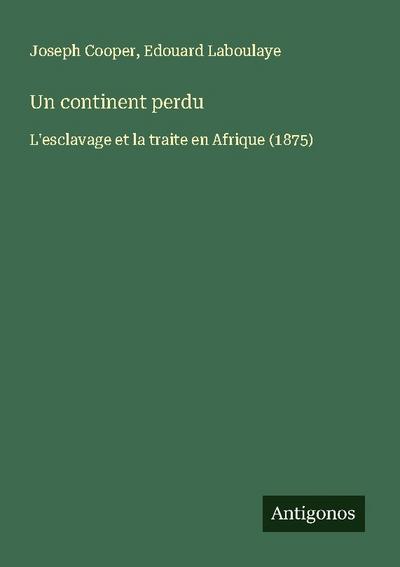 Un continent perdu