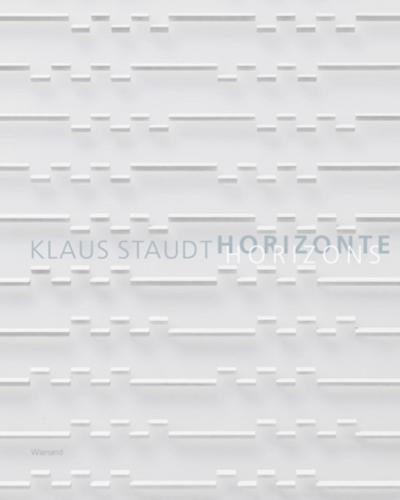 Klaus Staudt - Horizonte/Horizons