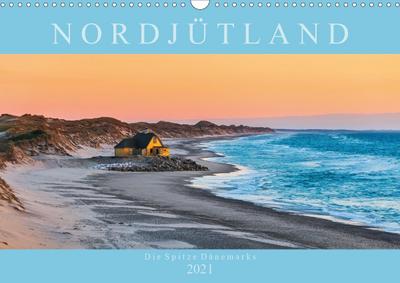 Nordjütland - die Spitze Dänemarks (Wandkalender 2021 DIN A3 quer)