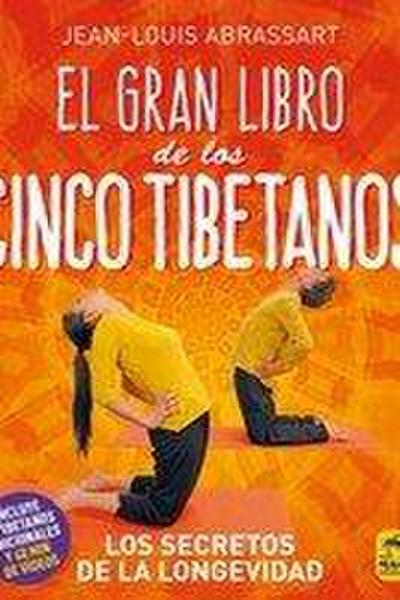 El gran libro de los cinco tibetanos : los secretos de la longevidad