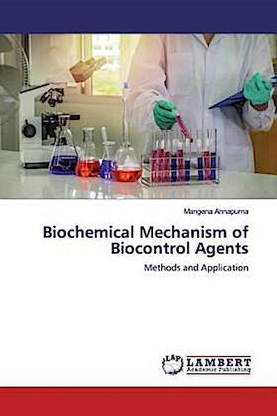 Biochemical Mechanism of Biocontrol Agents