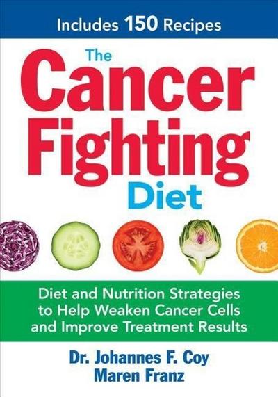 The Cancer Fighting Diet