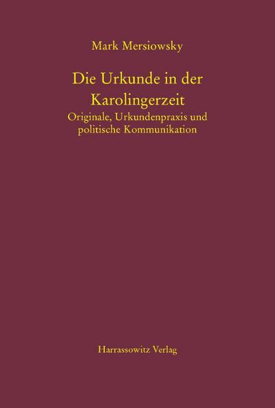 Die Urkunde in der Karolingerzeit