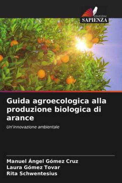 Guida agroecologica alla produzione biologica di arance