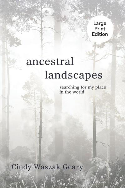 Ancestral Landscapes