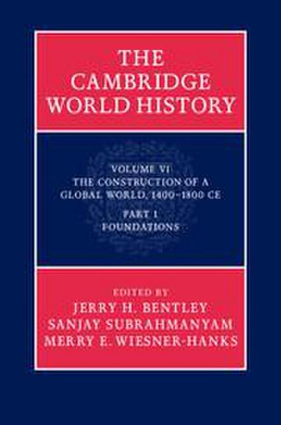 The Cambridge World History, Volume 6