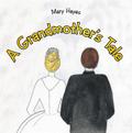 A Grandmother’S Tale