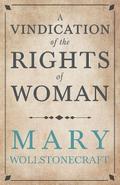 A Vindication of the Rights of Woman