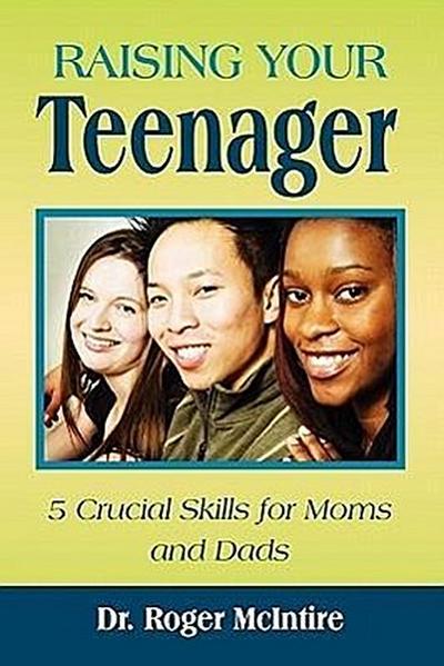 Raising Your Teenager