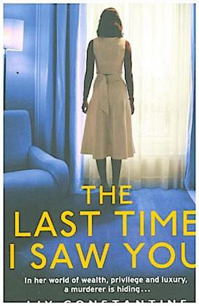 The Last Time I Saw You