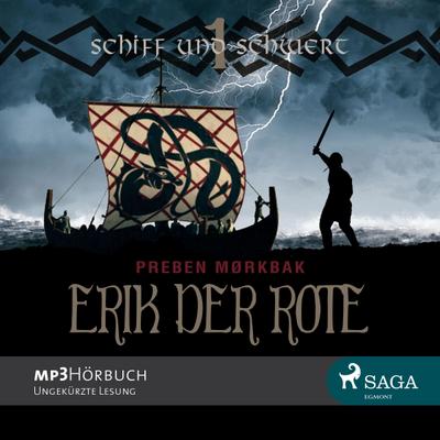 Erik der Rote - Schiff und Schwert, 4 MP3-CDs