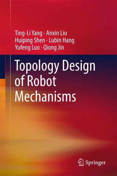 Topology Design of Robot Mechanisms