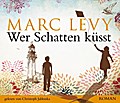 Wer Schatten küsst