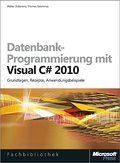 Datenbankprogrammierung mit Visual CSharp 2010