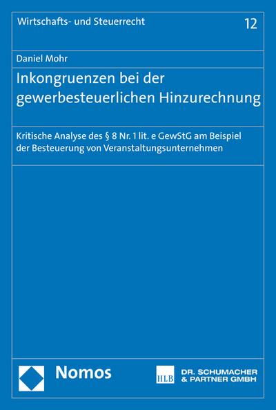 Inkongruenzen bei der gewerbesteuerlichen Hinzurechnung